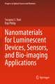 Nanomaterials for Luminescent Devices, Sensors, and Bio-imaging Applications