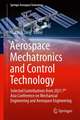 Aerospace Mechatronics and Control Technology: Selected Contributions from 2021 7th Asia Conference on Mechanical Engineering and Aerospace Engineering