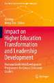 Impact on Higher Education Transformation and Leadership Development: Overseas Leadership Development Programmes for Chinese University Leaders