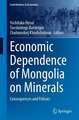 Economic Dependence of Mongolia on Minerals: Consequences and Policies