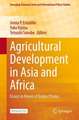 Agricultural Development in Asia and Africa: Essays in Honor of Keijiro Otsuka