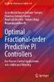 Optimal Fractional-order Predictive PI Controllers: For Process Control Applications with Additional Filtering