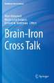 Brain-Iron Cross Talk