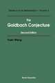 Goldbach Conjecture, 2nd Edition: Progress and Current Applications