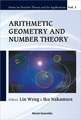 Arithmetic Geometry and Number Theory