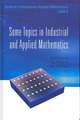 Some Topics in Industrial and Applied Mathematics