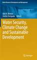 Water Security, Climate Change and Sustainable Development