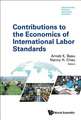 CONTRIBUTIONS TO ECONOMICS OF INTERNATIONAL LABOR STANDARDS