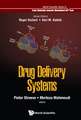 DRUG DELIVERY SYSTEMS