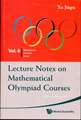 Lecture Notes on Mathematical Olympiad Courses