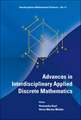 Advances in Interdisciplinary Applied Discrete Mathematics