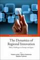 Dynamics of Regional Innovation, The: Policy Challenges in Europe and Japan