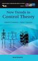 New Trends in Control Theory