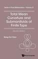 Total Mean Curvature and Submanifolds of Finite Type (2nd Edition): An Introductory Graduate Treatment