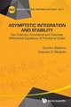 Asymptotic Integration and Stability: For Ordinary, Functional and Discrete Differential Equations of Fractional Order