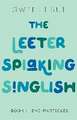 The Leeter Spiaking Singlish