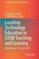 Locating Technology Education in STEM Teaching and Learning: What Does the ‘T’ Mean in STEM?