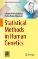 Statistical Methods in Human Genetics