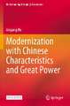 Modernization with Chinese Characteristics and Great Power