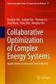 Collaborative Optimization of Complex Energy Systems: Applications in Iron and Steel Industry