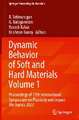 Dynamic Behavior of Soft and Hard Materials Volume 1: Proceedings of 13th International Symposium on Plasticity and Impact Mechanics 2022