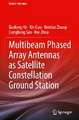 Multibeam Phased Array Antennas as Satellite Constellation Ground Station