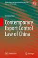 Contemporary Export Control Law of China