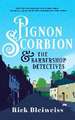 Pignon Scorbion & the Barbershop Detectives