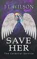 Save Her