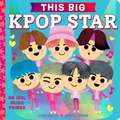 This BIG KPop Star: An Idol Music Primer