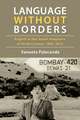 Language Without Borders