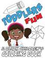 Toddlers Fun - A Black Children's Coloring Book