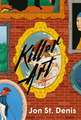 Killer Art: A Novel