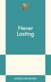 Never Lasting: An 831 Stories Romance