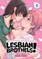 Asumi-Chan Is Interested in Lesbian Brothels! Vol. 5