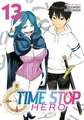 Time Stop Hero Vol. 13