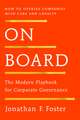 On Board: The Modern Playbook for Corporate Governance