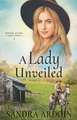 A Lady Unveiled