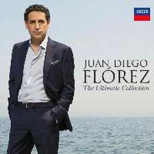 The Ultimate Collection-Juan Diego Florez