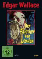 Der Fälscher von London. Edgar Wallace