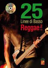 25 LINEE DU BASSO REGGAE ET SKA