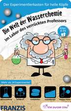 Im Labor des verrückten Professors: Die Welt der Wasserchemie