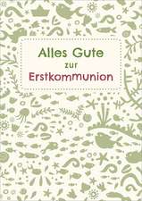 Alles Gute zur Erstkommunion