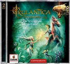 Rulantica Bd. 2 (2 CDs)