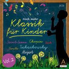 Klassik für Kinder Vol. 2