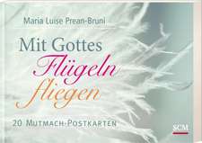 Mit Gottes Flügeln fliegen