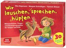 Wir lauschen, sprechen, hüpfen