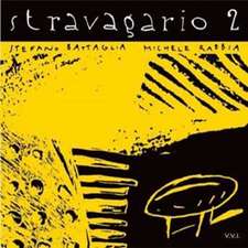 Stravagario-Secondo Volume