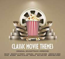 Classic Movie Themes-Original Soundtrack Versions