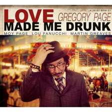 Love Made Me Drunk